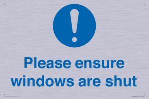 Please ensure windows are shut